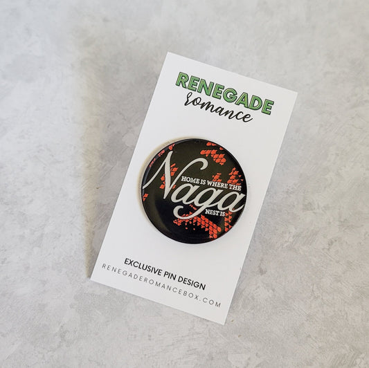 "Home is where the Naga nest is" Enamel Pin