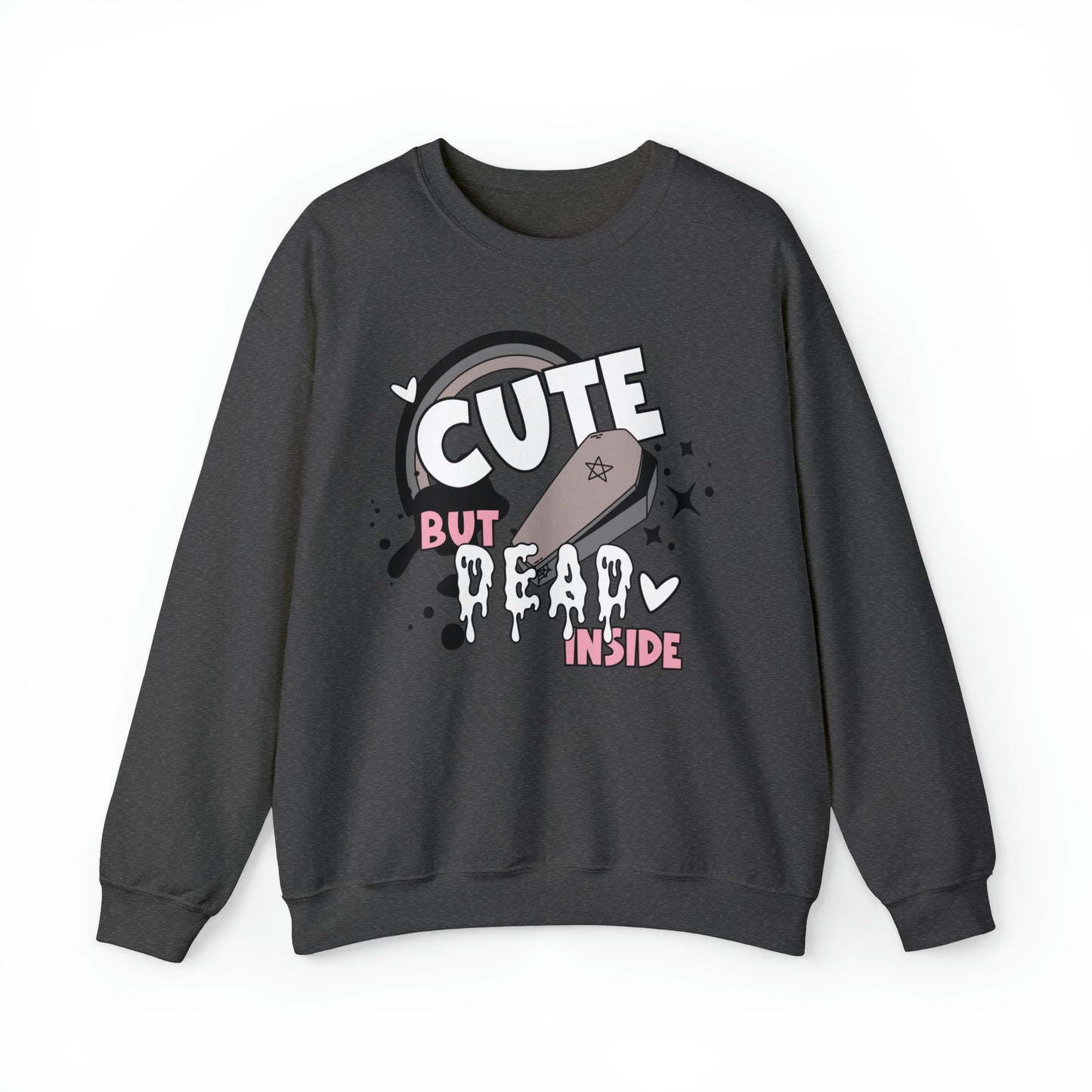 Cute But Dead Inside Crewneck