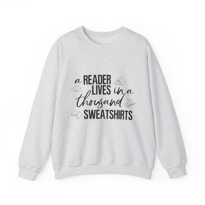 A Reader Lives In A Thousand Sweatshirts v2.0 [Crewneck Sweatshirt]