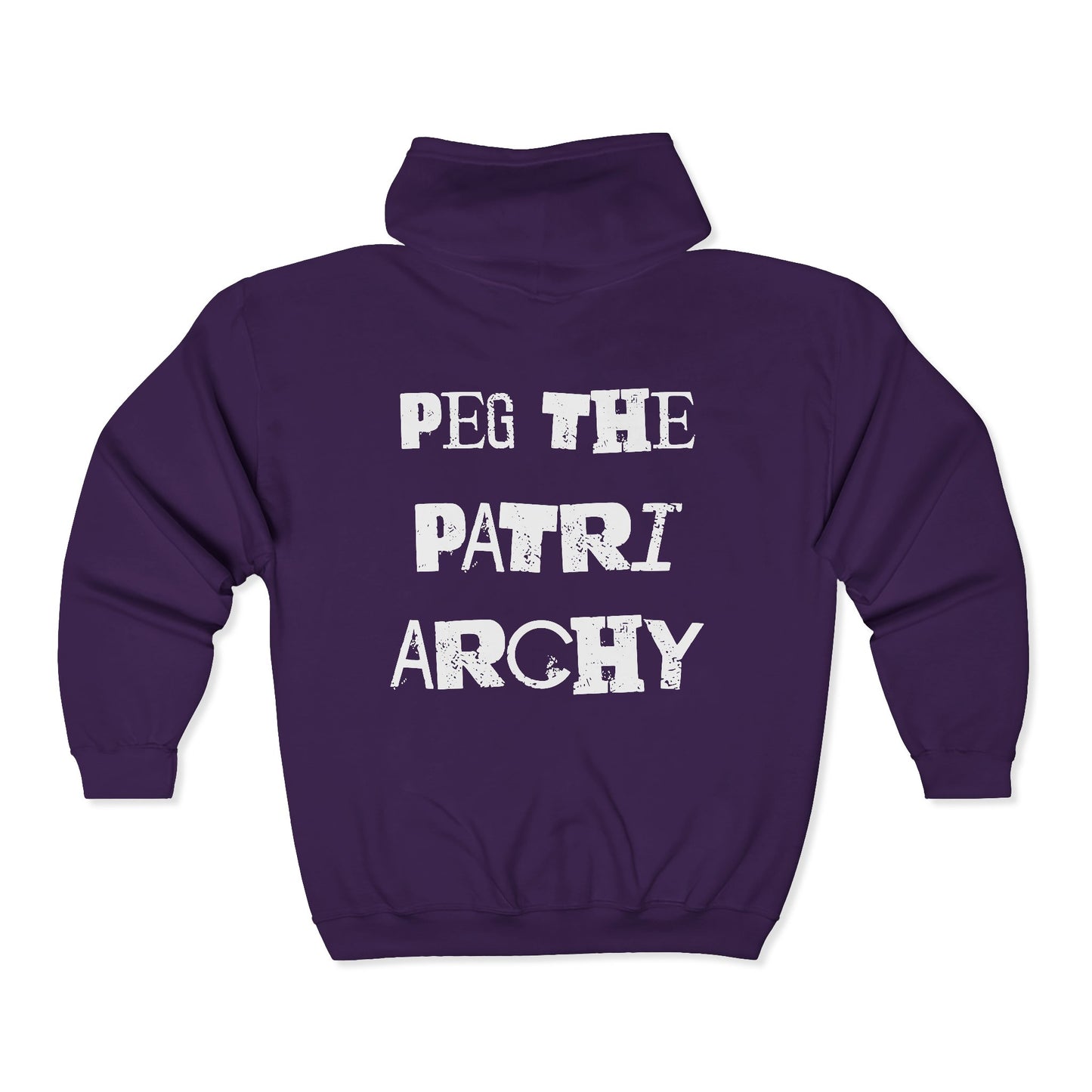 Peg The Patriarchy [Zipper Hoodie]