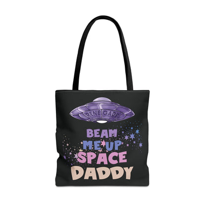 Beam Me Up Space Daddy - Tote