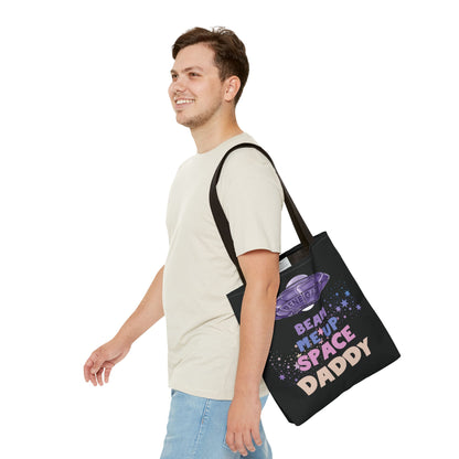 Beam Me Up Space Daddy - Tote