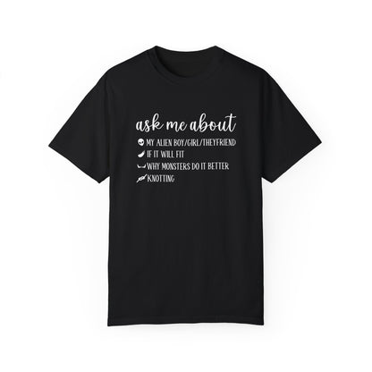 Ask Me About T-shirt