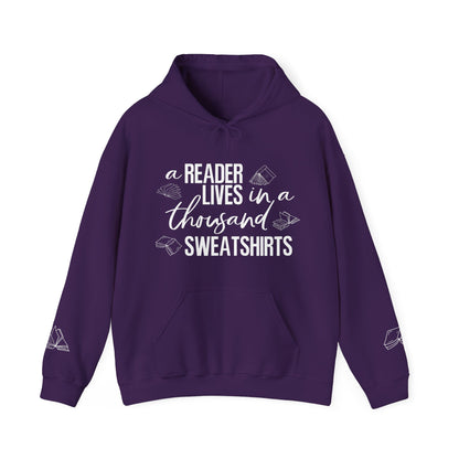 A Reader Lives In A Thousand Sweatshirts v2.0 [Hooded Sweatshirt]