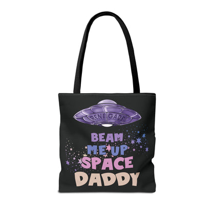 Beam Me Up Space Daddy - Tote