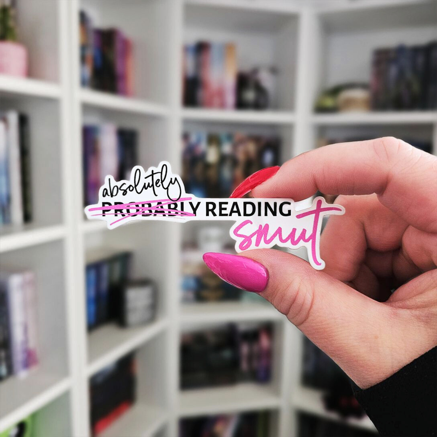 Absolutely Reading Smut [Sticker]