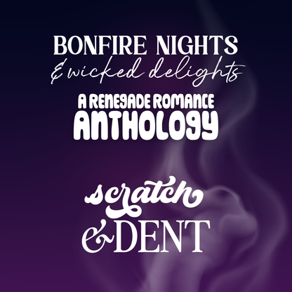 Bonfire Nights & Wicked Delights Anothology