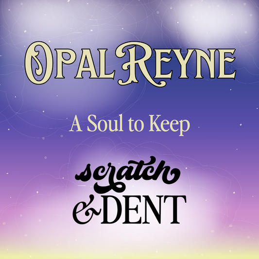 Opal Reyne: A Soul to Keep