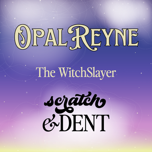 Opal Reyne: The WitchSlayer
