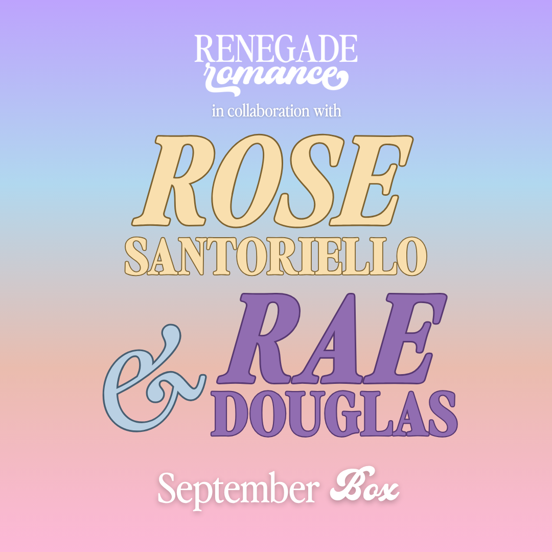 September Box: Rose Santoriello + Rae Douglas